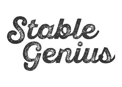 stable genius