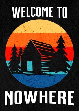 WELCOME TO NOWHERE