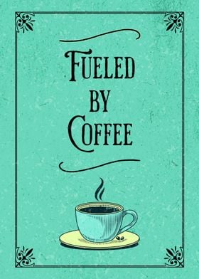 Fueled By Coffee Bar Sign