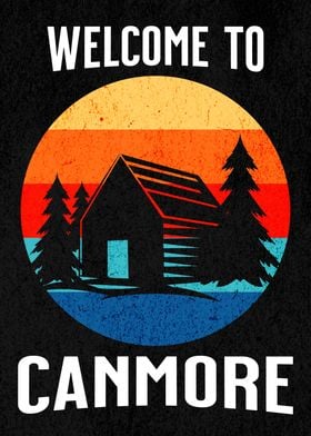 WELCOME TO CANMORE CABIN