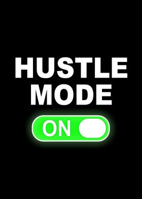 Hustle mode