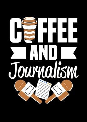 Coffee And Journalism