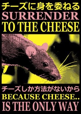 Surrender to the Cheese
