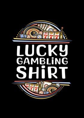 Lucky Gambling Tee for all