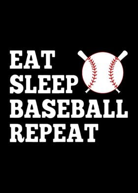 Eat Sleep Baseball Repeat