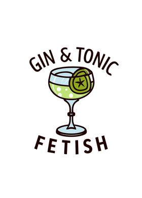 Gin and Tonic Fetish