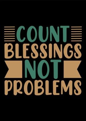 count blessing not problem