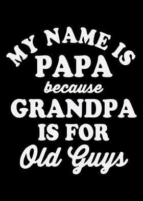 My Name Is Papa