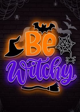 halloween be witchy neon