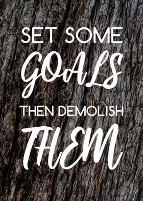 Get Some Goals Motivation