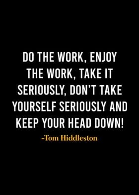 Tom Hiddleston Quote 