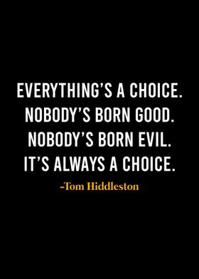 Tom Hiddleston Quote 