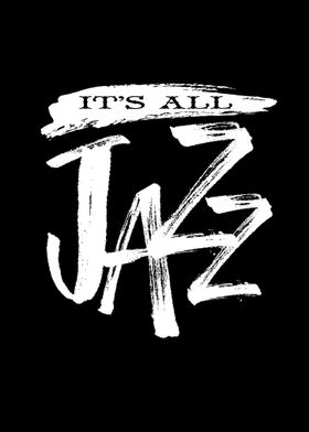 Its all jazz 1