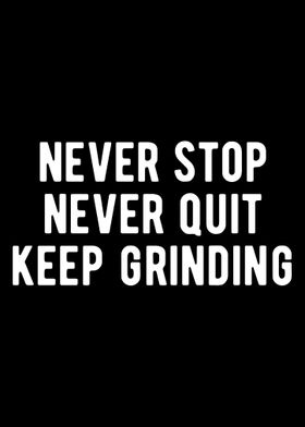 Never Stop Never quit