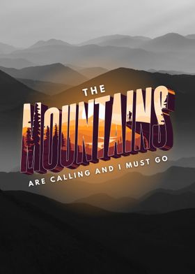 the mountains are calling