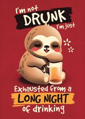 Drunk sloth