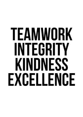 Teamwork integrity kind