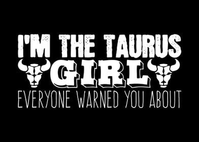 Taurus Girl Warning Joke