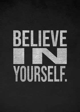 Believe In Yourself Posters Online - Shop Unique Metal Prints, Pictures,  Paintings | Displate | Poster