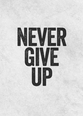 Never Give Up