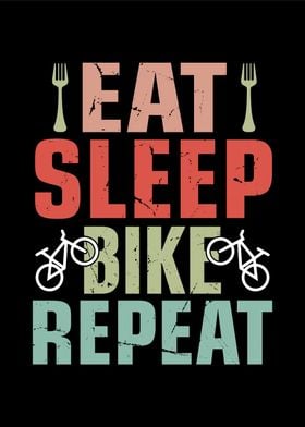 eat sleep bike repeat