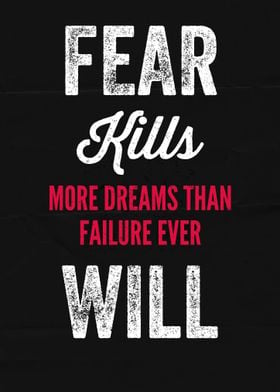 Fear Kills MORE DREAMS 