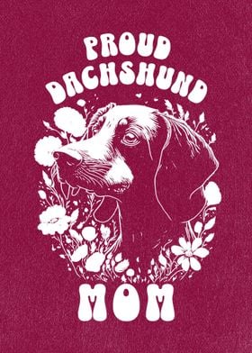 Proud Dachshund Mom 2