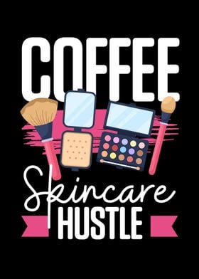 Coffee Skincare Hustle