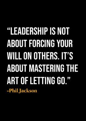 Phil Jackson Quote 