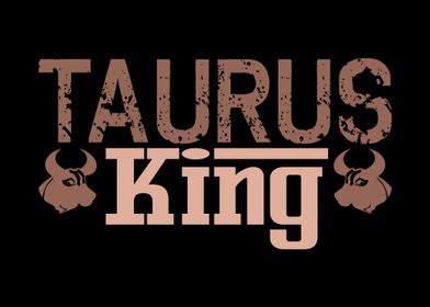Taurus King Men May April