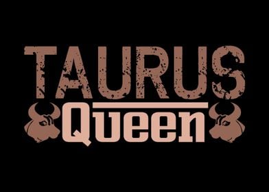 Taurus Queen Women Zodiac