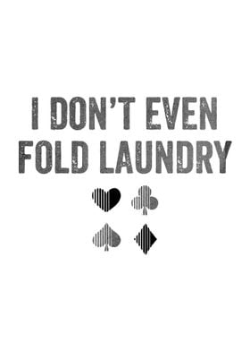 fold laundry