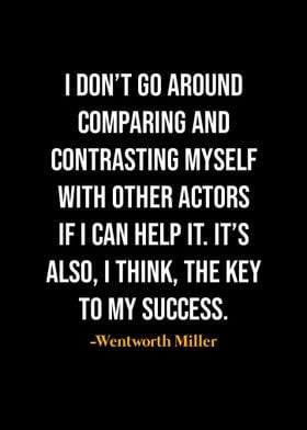 Wentworth Miller Quote 