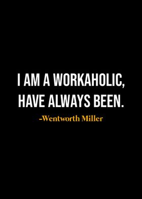 Wentworth Miller Quote 