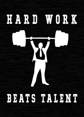 Hard Work Beats Talent