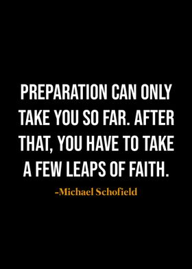 Michael Schofield quotes 