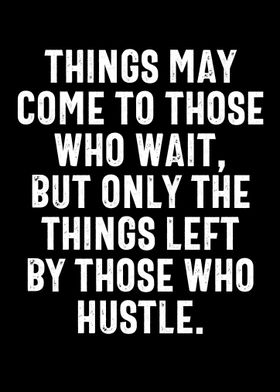 hustle quote