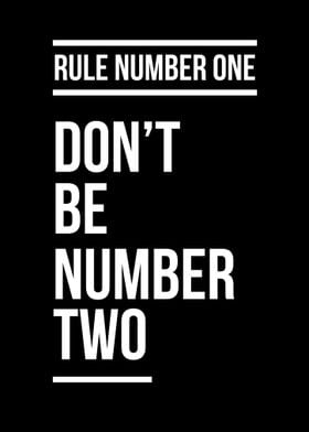 Dont Be Number Two