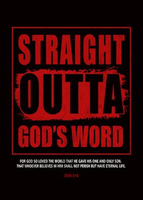 Straight Outta Gods Word 