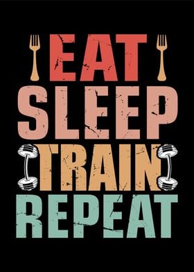 eat sleep train repeat