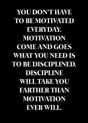 Discipline and motivation 