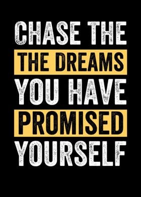 Chase the Dreams 