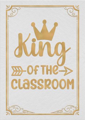 King of the classroom