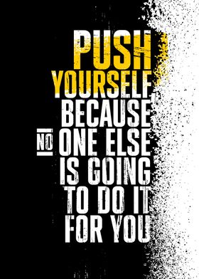 Push Yourself Motivation