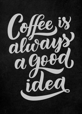 Coffee Quote Vintage Art