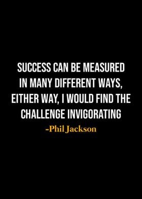 Phil Jackson Quote 