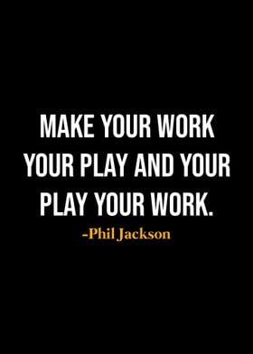 Phil Jackson Quote 