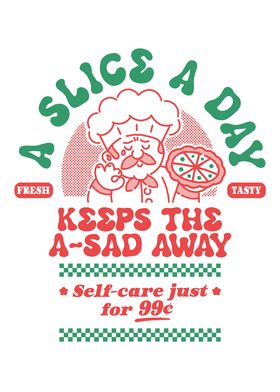 A slice a day