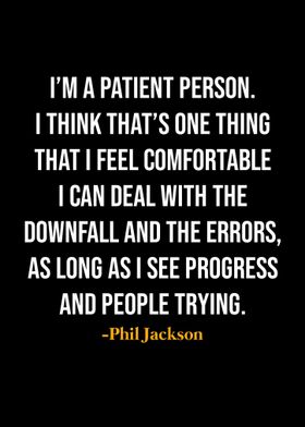 Phil Jackson Quote 