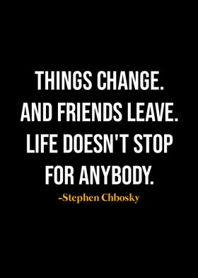 Stephen Chbosky Quote 